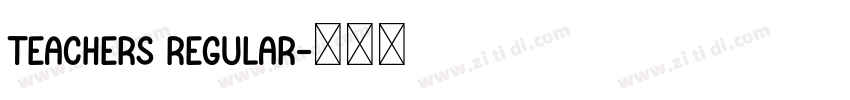 Teachers Regular字体转换
